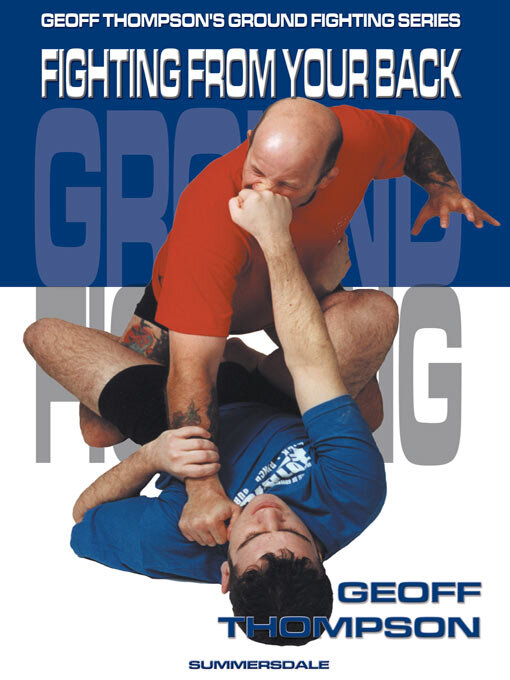 Title details for Fighting From Your Back by Geoff Thompson - Available